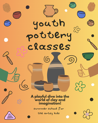 Youth Pottery Class: Beginner Wheel - Starts July 23rd Thursdays 10am-Noon